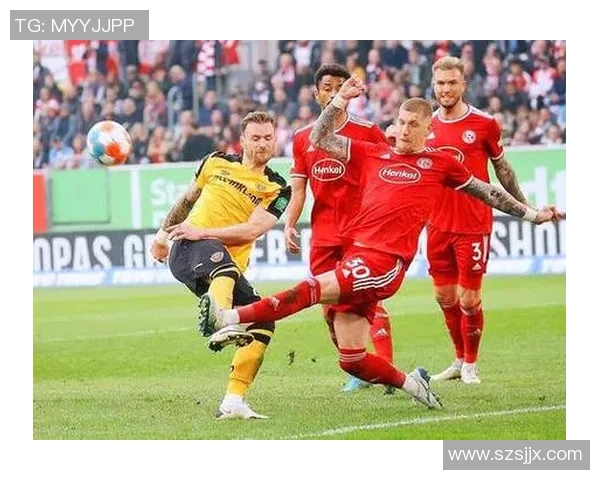 得累斯顿与菲尔特的精彩对决分析及赛季前景展望